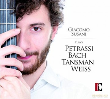Giacomo Susani: Giacomo Susani Plays Petrassi, Bach, Tansman, Weiss [CD]