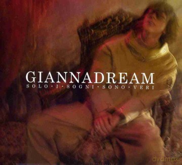 Gianna Nannini: Giannadream - Solo I Sogni Sono Veri [2CD]