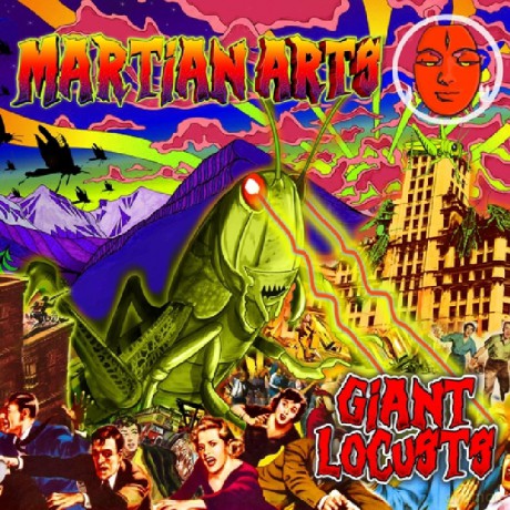 Martian Arts: Giant Locusts [CD]