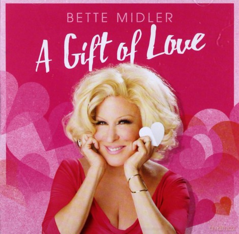 Bette Midler: Gift Of Love [CD]
