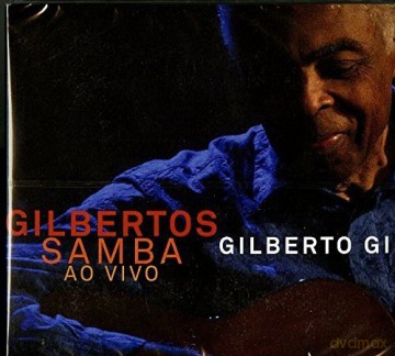 Gilberto Gil: Gilbertos Samba Ao Vivo [2CD]