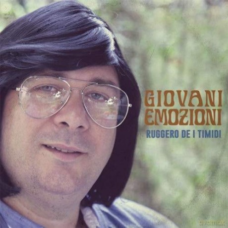 Ruggero De I Timidi: Giovani Emozioni [CD]