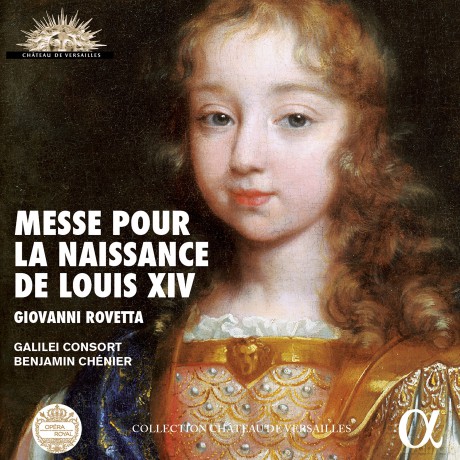 G. Rovetta: Giovanni Rovetta: Messe Pour La Naissance De Louis Xiv [CD]