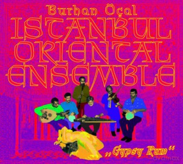 Burhan Ocal: Gipsy Rum [CD]