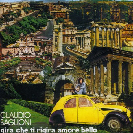 Claudio Baglioni: Gira Che Ti Rigira Amore [CD]
