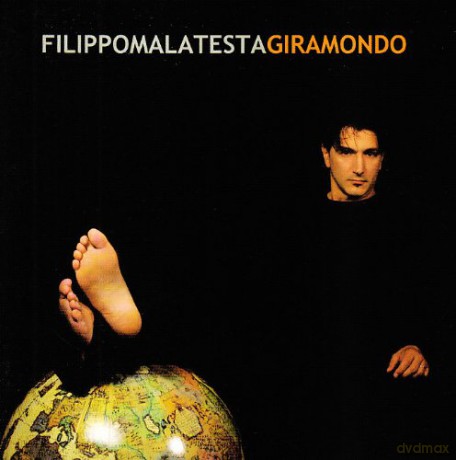 Filippo Malatesta: Giramondo [CD]