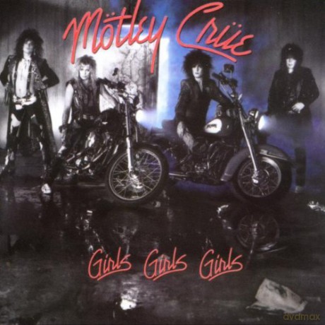 Motley Crue: Girls Girls Girls [CD]