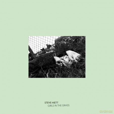 Hiett, Steve: Girls In The Grass [CD]