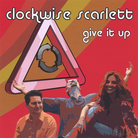 Clockwise Scarlett: Give It Up [CD]