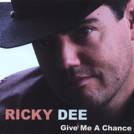 Ricky Dee: Give Me a Chance [CD]