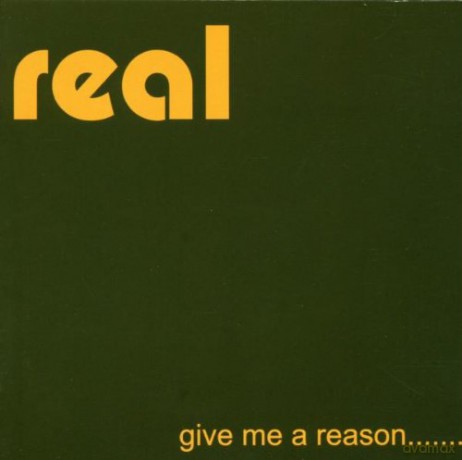 Real: Give Me A Reason [CD]