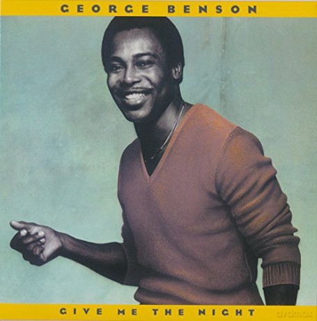 George Benson: Give Me the Night [CD]