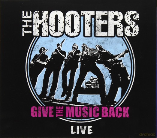 Hooters: Give The Music Back [CD]