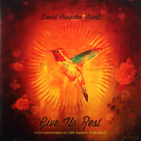 David Crowder: Give Us Rest [2CD]