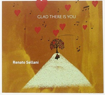 Renato Sellani: Glad There Is You [2CD]