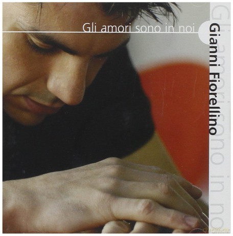 Gianni Fiorellino: Gli Amori Sono in Noi [CD]
