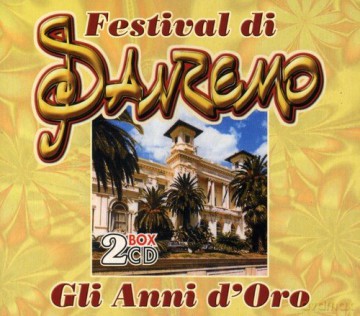 Gli Anni d'oro Del Festival [2CD]