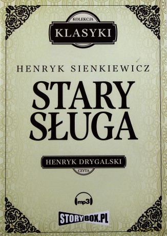 Stary Sługa - Henryk Sienkiewicz [AUDIOBOOK] [CD-MP3]