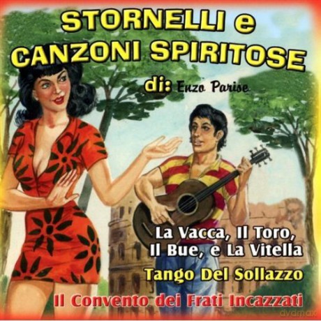 Enzo Parise: Gli Stornelli E Le Canzoni S [CD]