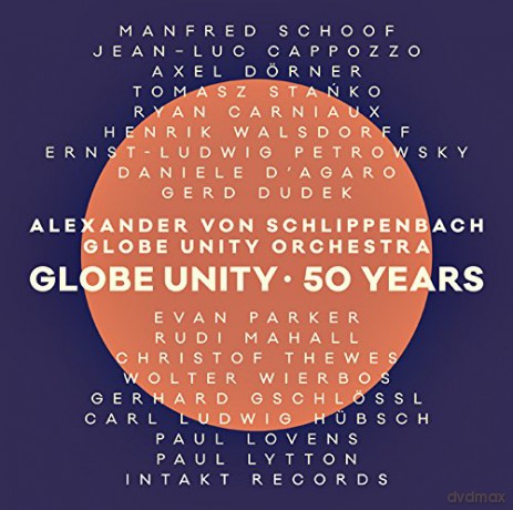 Alexander Von Schlippenbach: Globe Unity - 50 Years [CD]
