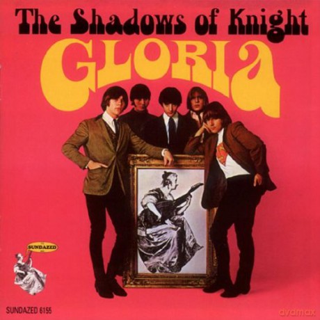 The Shadows Of Knight: Gloria [CD]