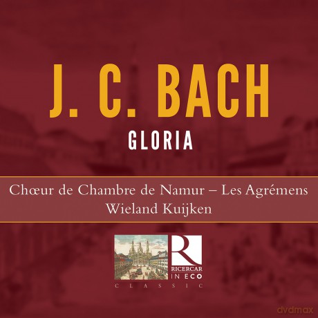 J.C. Bach: Gloria In G-Dur,Kyrie In D-Moll,Credo In C-Dur [CD]