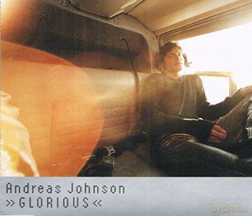 Andreas Johnson: Glorious [CD]