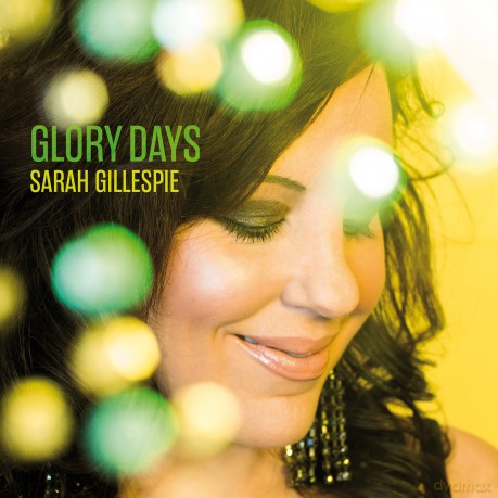 Sarah Gillespie: Glory Days [CD]