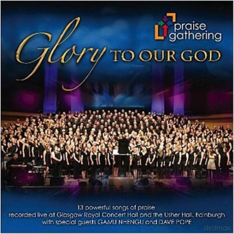 Praise Gathering: Glory To Our God [CD]