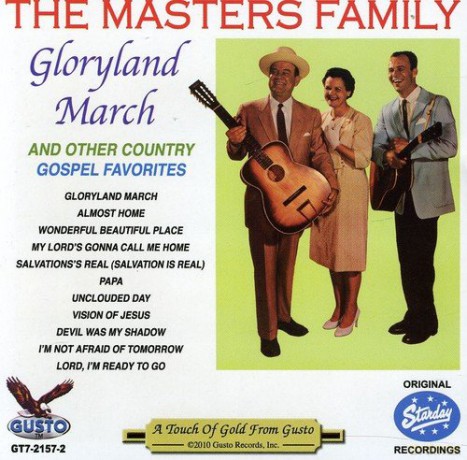 The Masters Family: Gloryland March [CD]