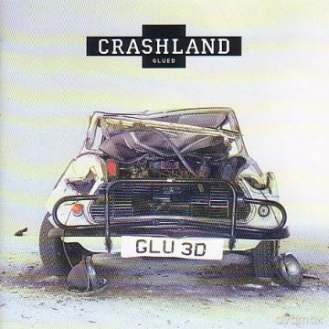 Crashland: Glued [CD]