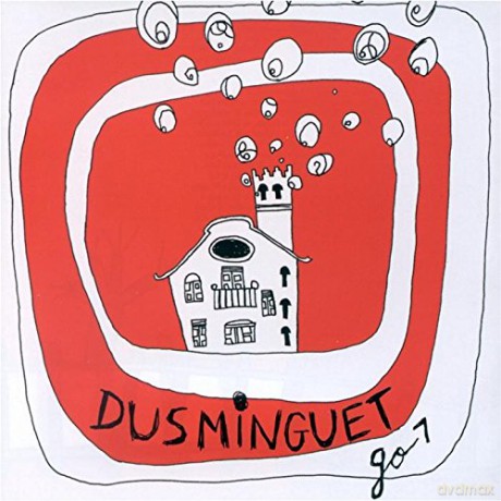 Dusminguet: Go [CD]