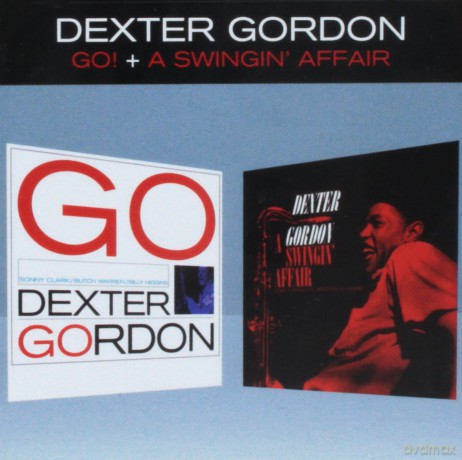 Dexter Gordon: Go / a Swingin Affair - Dexter Gordon [CD]