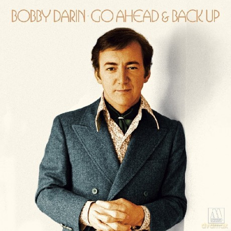Bobby Darin: Go Ahead And Back Up [CD]