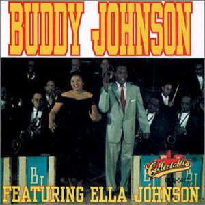 Buddy Johnson: Go Ahead and Rock and Roll [CD]