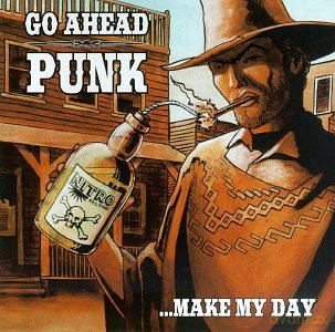Go Ahead Punk Make My Day [CD]