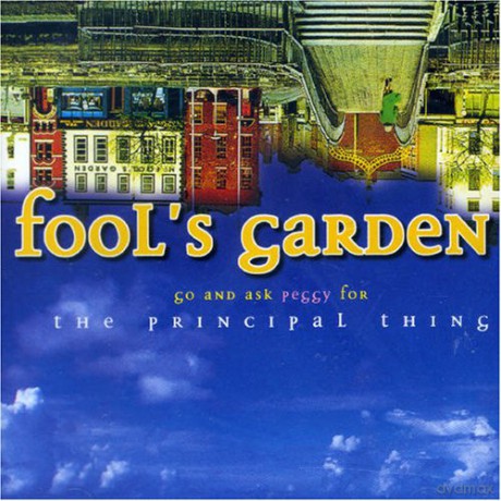 Fool's Garden: Go and Ask Peggy for the Principal Thing [CD]