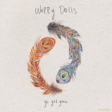 Worry Dolls: Go Get Gone [CD]