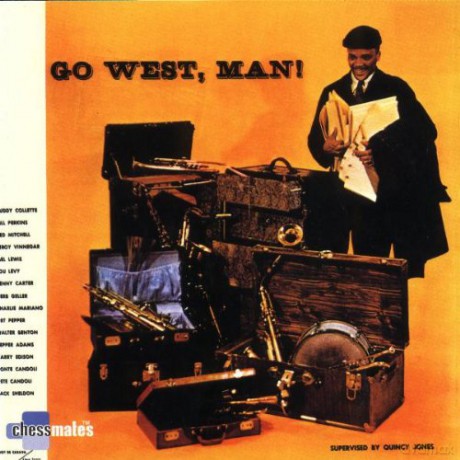 Quincy Jones: Go West. Man! Jones, Quincy [CD]
