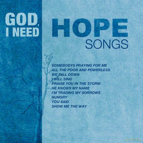God, I Need Hope [CD]
