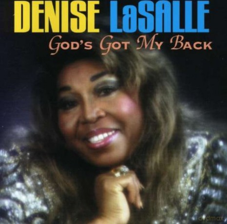 Denise Lasalle: God's Got My Back [CD]