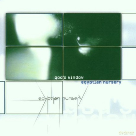 Agyptian Nursery: God's Window [CD]