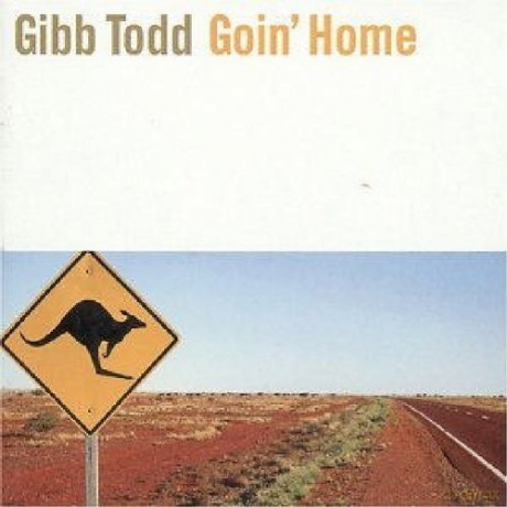Gibb Todd: Goin' Home [CD]