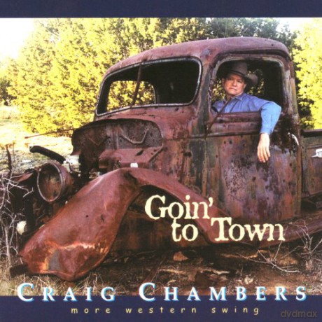 Craig Chambers: Goin to Town [CD]