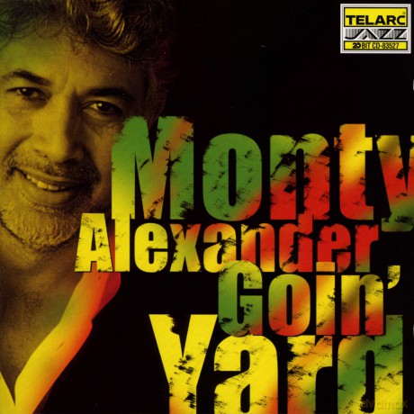 Monty Alexander: Goin' Yard [CD]