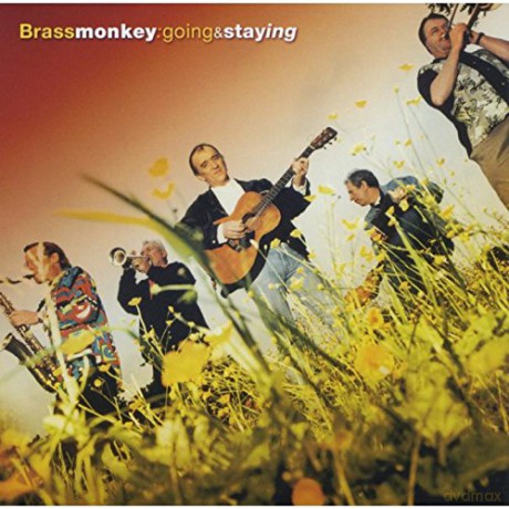 Brass Monkey: Going And Staying [CD]