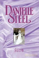 Kolekcja Danielle Steel 13: Ślub - Danielle Steel [książka]