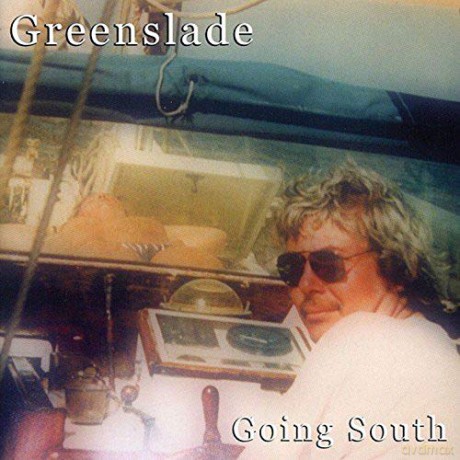 Greenslade: Going South [CD]