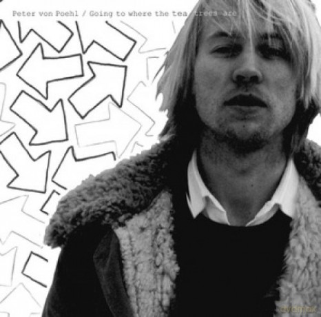 Peter Von Poehl: Going To Where The Tea Trees A [CD]