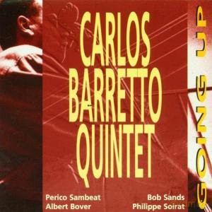 Carlos Barretto Quintet: Going Up [CD]
